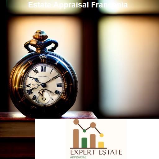 Choosing the Right Estate Appraisal Service in Franconia - Expert Estate Appraisal Franconia
