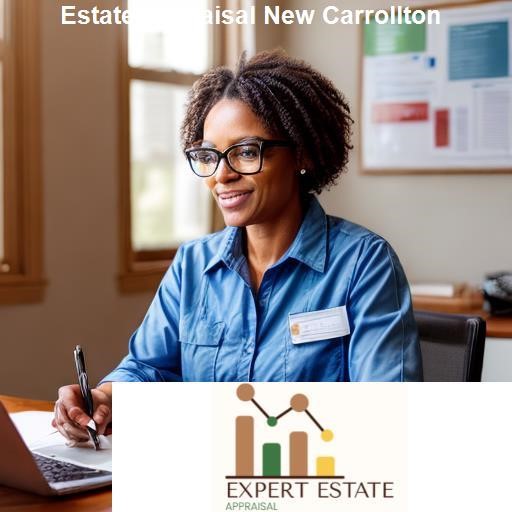 Choosing the Right Estate Appraisal Service in New Carrollton - Expert Estate Appraisal New Carrollton