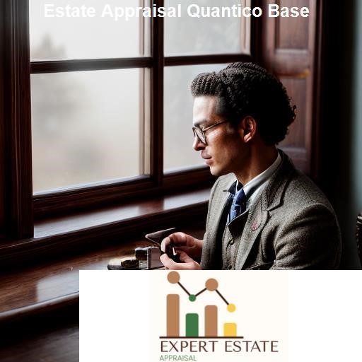 Client Testimonials for Our Estate Appraisal in Quantico Base - Expert Estate Appraisal Quantico Base