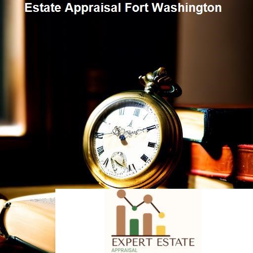 Estate Appraisal Process in Fort Washington - Expert Estate Appraisal Fort Washington