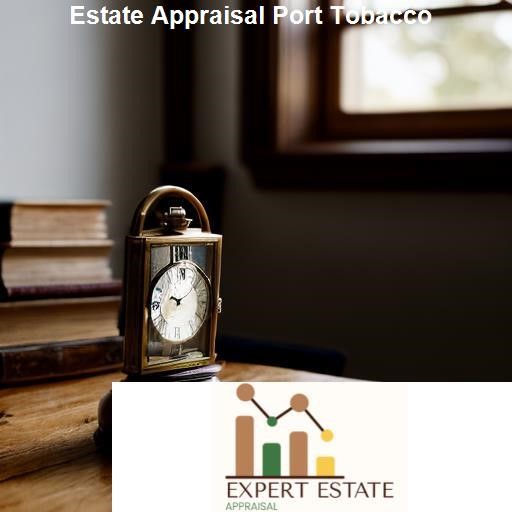 Estate Appraisal Services in Port Tobacco - Expert Estate Appraisal Port Tobacco