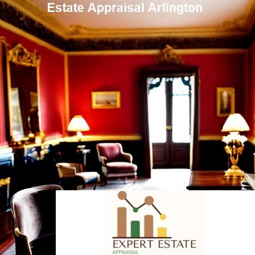 FAQs About Estate Appraisal in Arlington - Expert Estate Appraisal Arlington