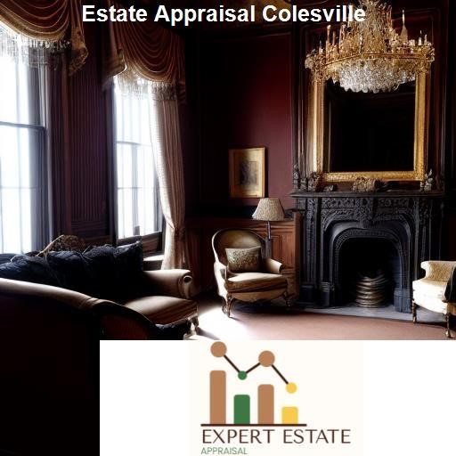 FAQs about Estate Appraisal in Colesville - Expert Estate Appraisal Colesville