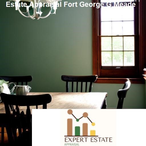 How Estate Appraisal Works - Expert Estate Appraisal Fort George G Meade
