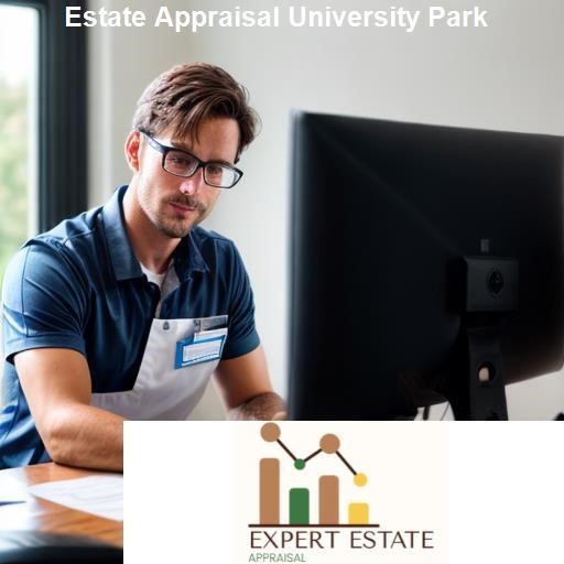 Preparing for an Estate Appraisal in University Park - Expert Estate Appraisal University Park