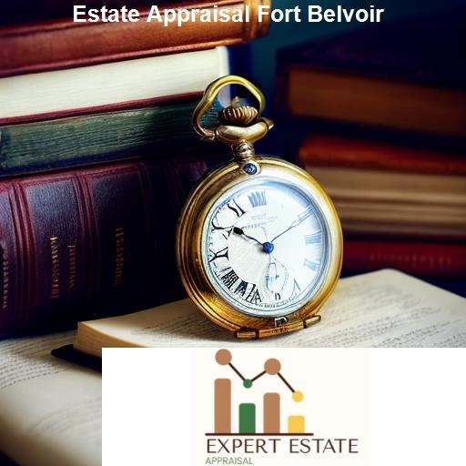 Process of Estate Appraisal in Fort Belvoir - Expert Estate Appraisal Fort Belvoir