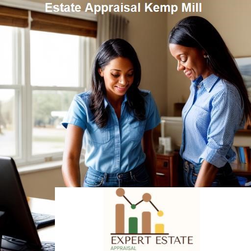 Process of Estate Appraisal in Kemp Mill - Expert Estate Appraisal Kemp Mill