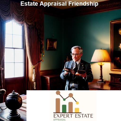The Basics of Estate Appraisal - Expert Estate Appraisal Friendship