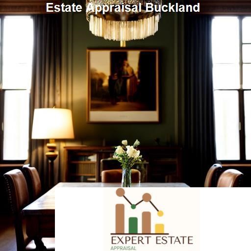 The Impact of Buckland's Real Estate Market on Estate Appraisal - Expert Estate Appraisal Buckland