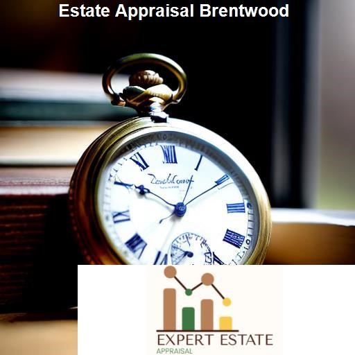 The Process of Estate Appraisal in Brentwood - Expert Estate Appraisal Brentwood