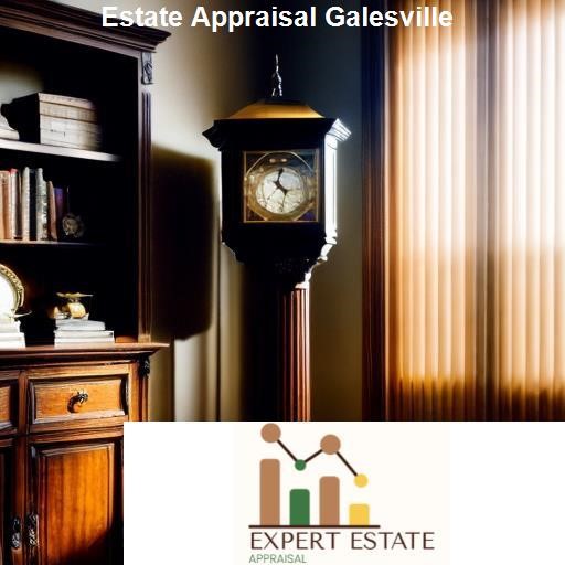 Understanding Estate Appraisal - Expert Estate Appraisal Galesville