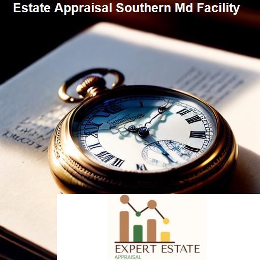 Understanding Estate Appraisal - Expert Estate Appraisal Southern Md Facility