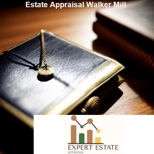 Understanding Estate Appraisal - Expert Estate Appraisal Walker Mill