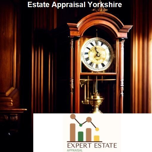 Understanding Estate Appraisal - Expert Estate Appraisal Yorkshire