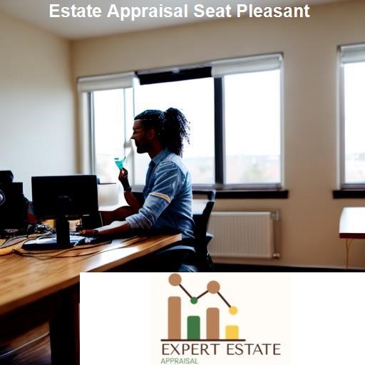 Understanding the Importance of Estate Appraisal - Expert Estate Appraisal Seat Pleasant