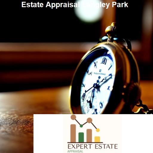 Why Choose Our Estate Appraisal Services in Langley Park - Expert Estate Appraisal Langley Park