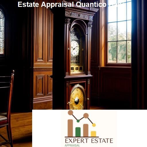 Why Choose Our Quantico Base Estate Appraisal Services - Expert Estate Appraisal Quantico Base