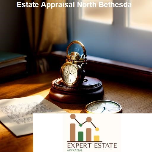 Why Choose Us for Your North Bethesda Estate Appraisal - Expert Estate Appraisal North Bethesda